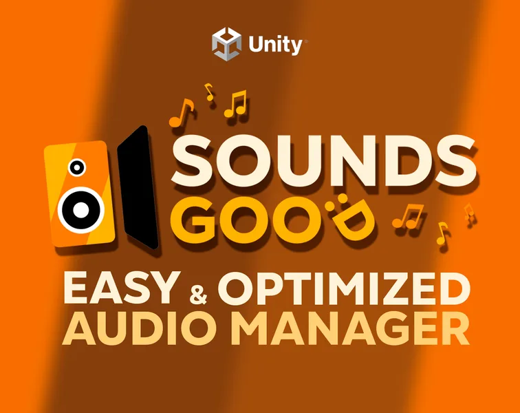 Portada de Sounds Good, audio manager para Unity